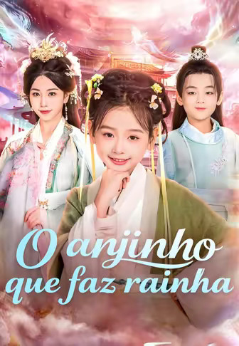O anjinho que faz rainha