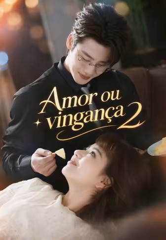 Amor ou vingança 2