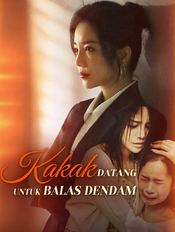 Kakak Datang untuk Balas Dendam