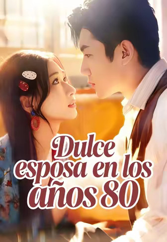 Dulce esposa en los años 80
