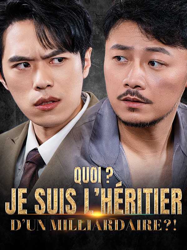 (Doublé) Quoi ? Je suis l'héritier d'un milliardaire ?!