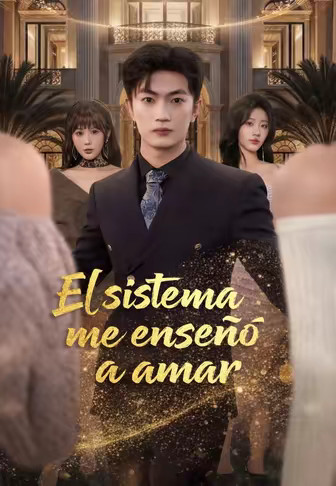 El sistema me enseñó a amar