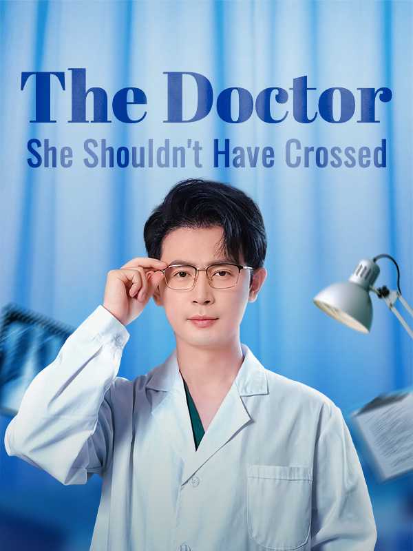 The Doctor She Shouldn't Have Crossed
