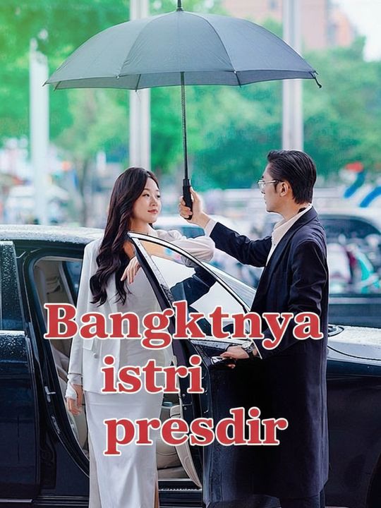 Bangkitnya istri presdir