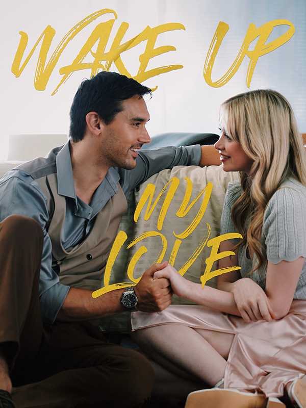 Wake Up My Love