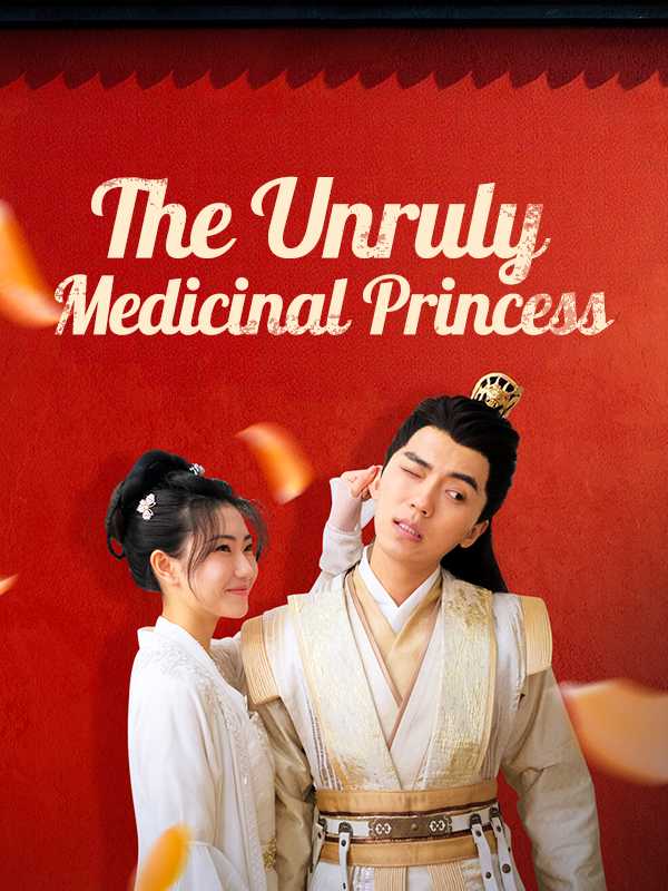 The Unruly Medicinal Princess