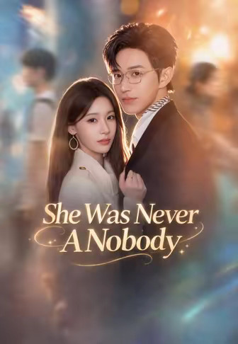 She Was Never A Nobody