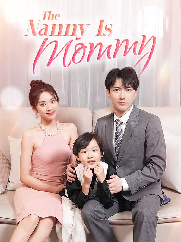 The Nanny Is Mommy