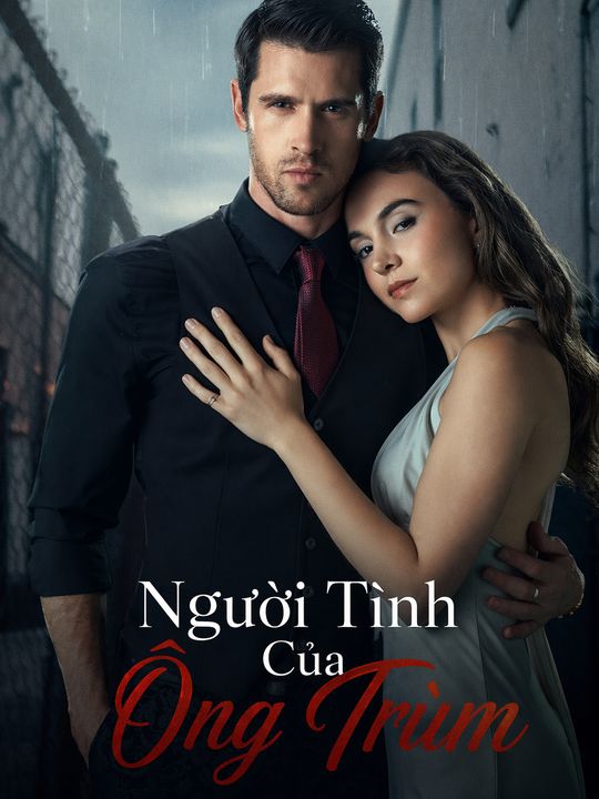 Người Tình Của Ông Trùm