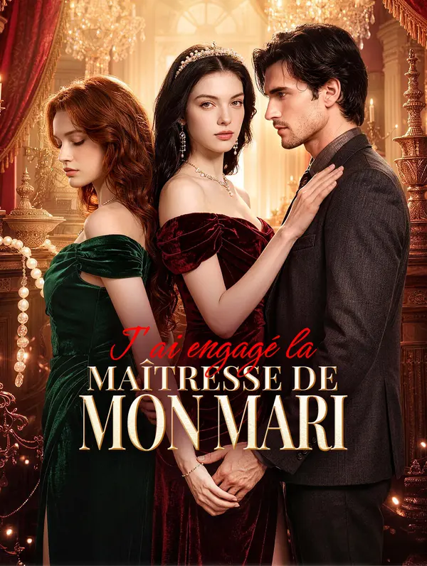 J'ai engagé la maîtresse de mon mari