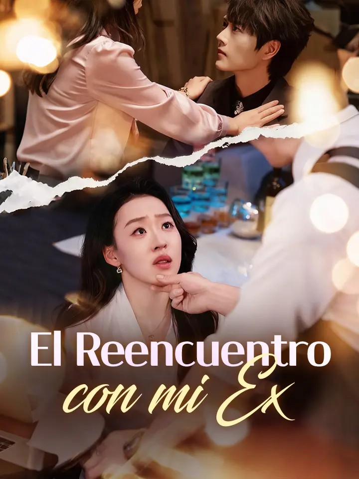 El Reencuentro con mi Ex
