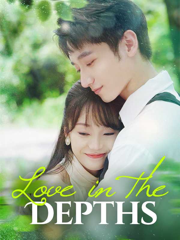 Love in the Depths