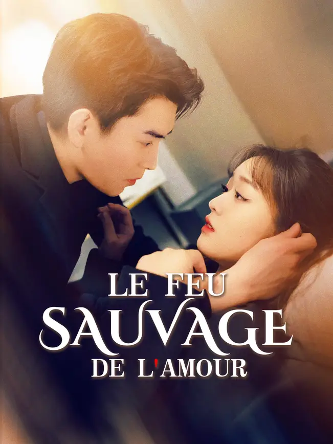 LE FEU SAUVAGE DE L'AMOUR (2025)
