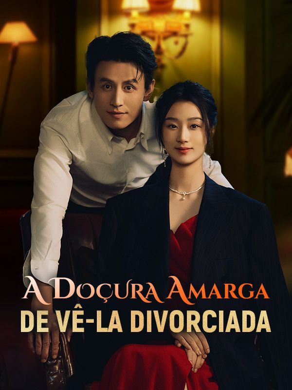A Doçura Amarga de Vê-la Divorciada (Dublado) (2025)