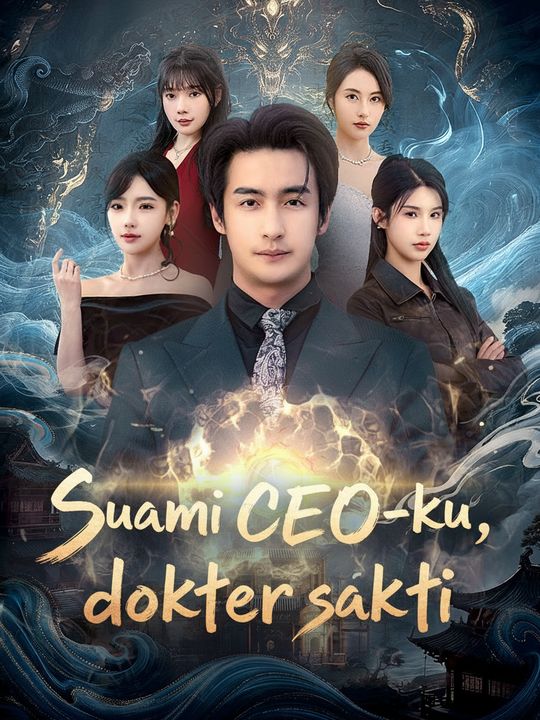 Suami CEO-ku, dokter sakti