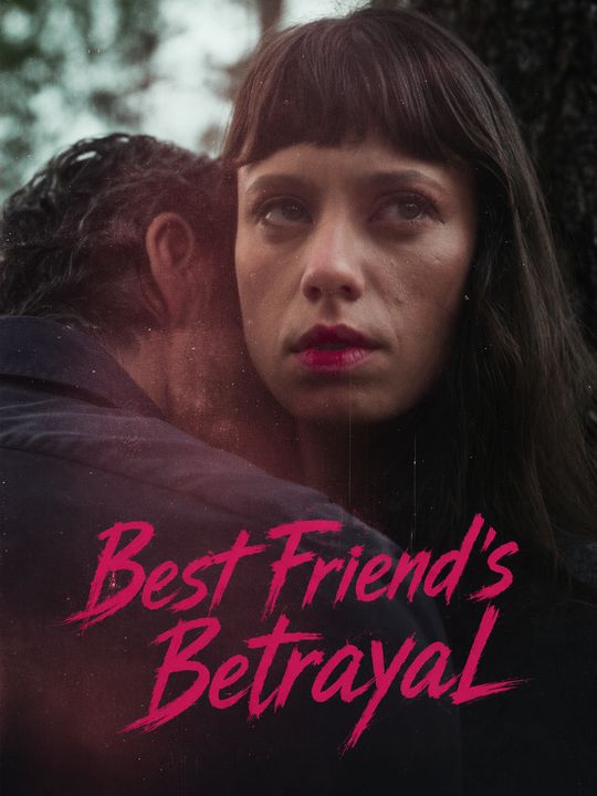 Best Friend's Betrayal