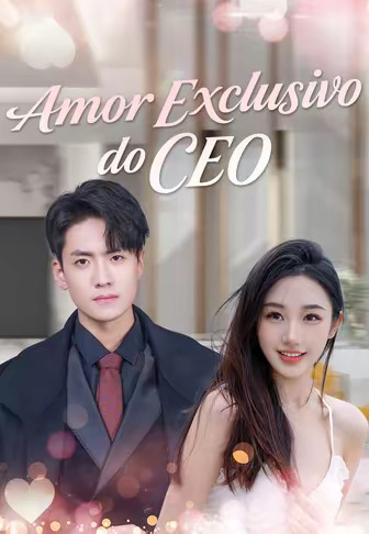 Amor Exclusivo do CEO