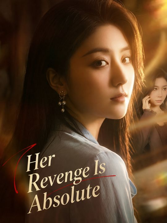 Her Revenge Is Absolute