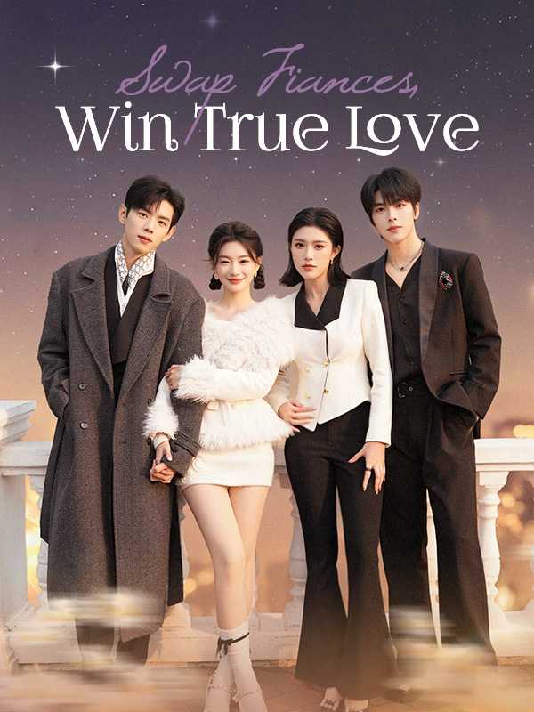 Swap Fiances, Win True Love