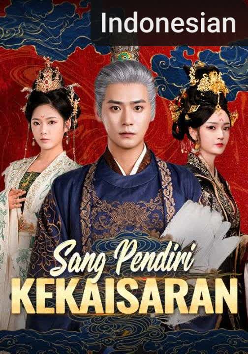 Sang Pendiri Kekaisaran (Sulih Suara) [Indonesian] (2025)