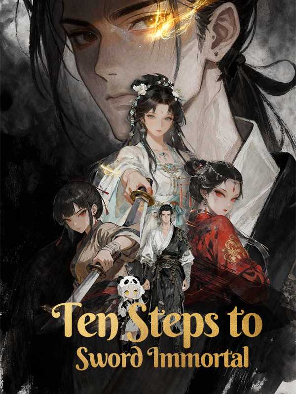 Ten Steps to Sword Immortal