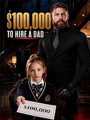Hiring a dad for $100,000