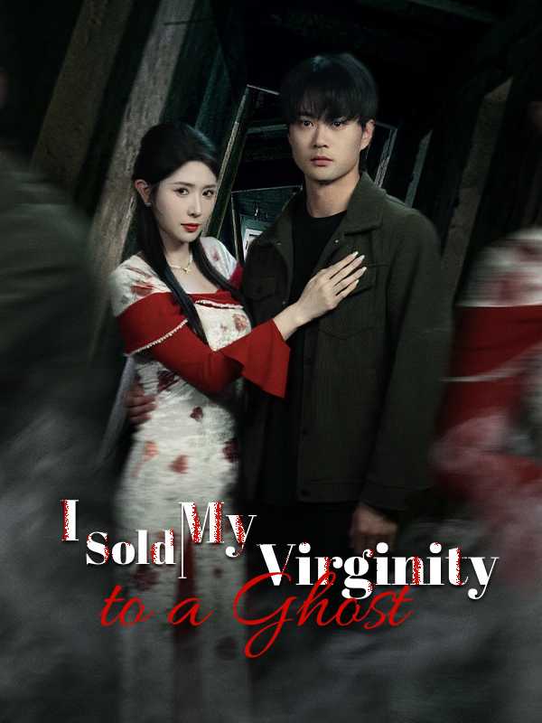 I Sold My Virginity to a Ghost