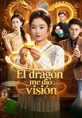 El dragón me dio visión