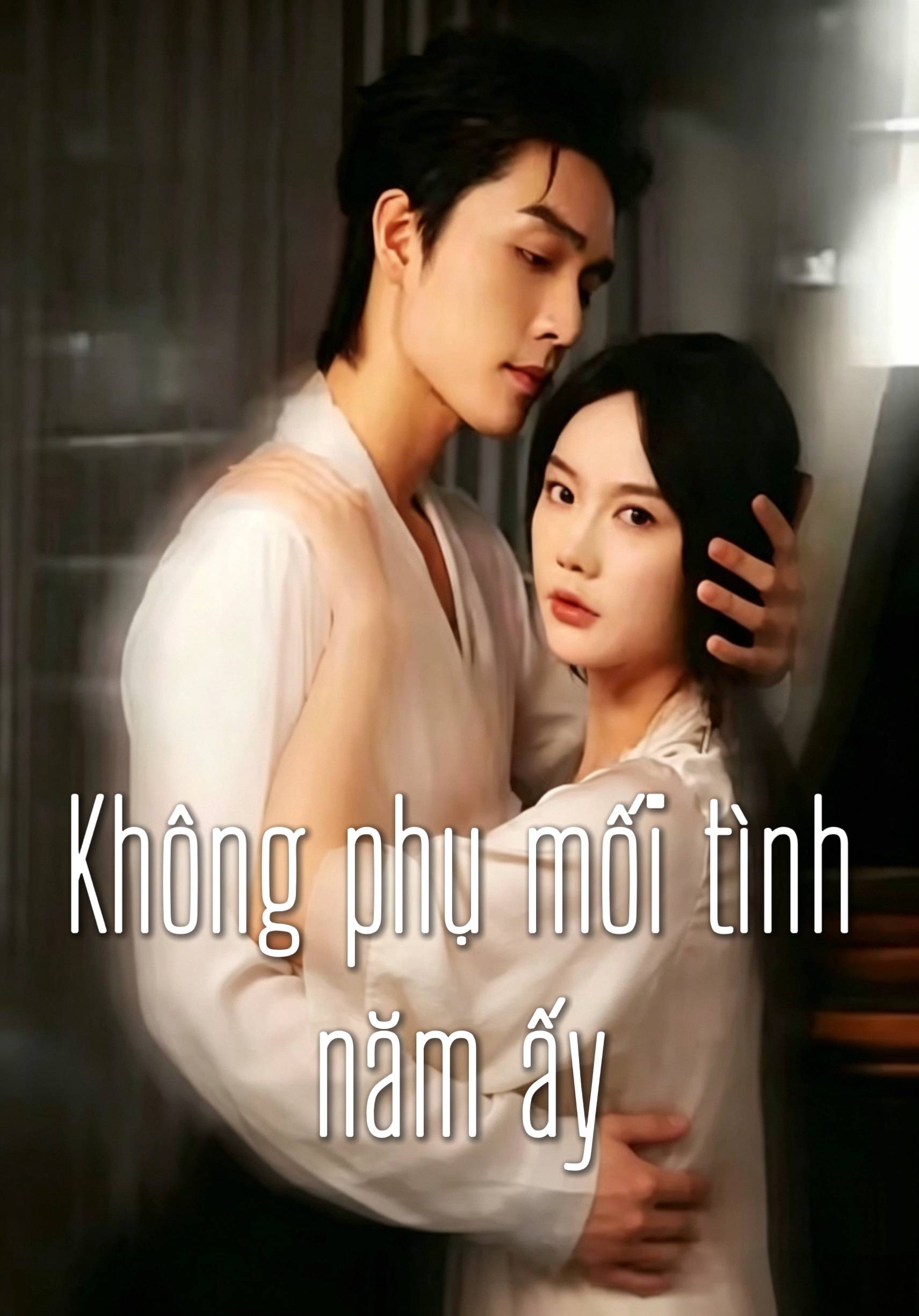 Không phụ mối tình năm ấy