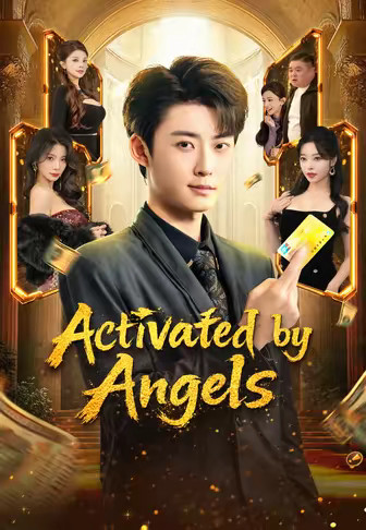 Activated by Angels