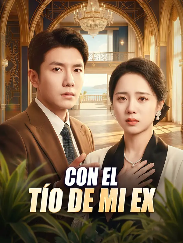 Con el Tío de mi Ex(Doblado)
