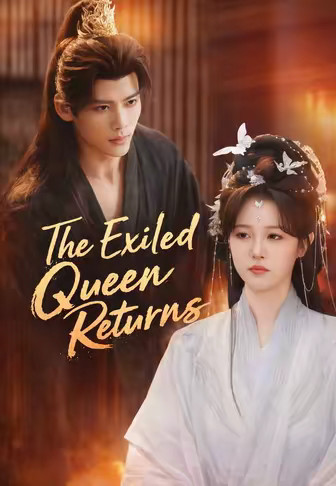 The Exiled Queen Returns