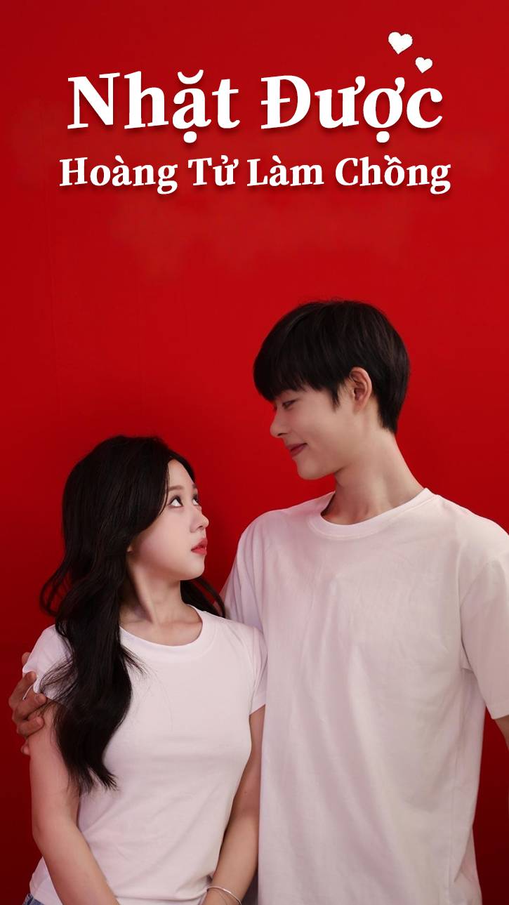 Nhặt Được Hoàng Tử Làm Chồng