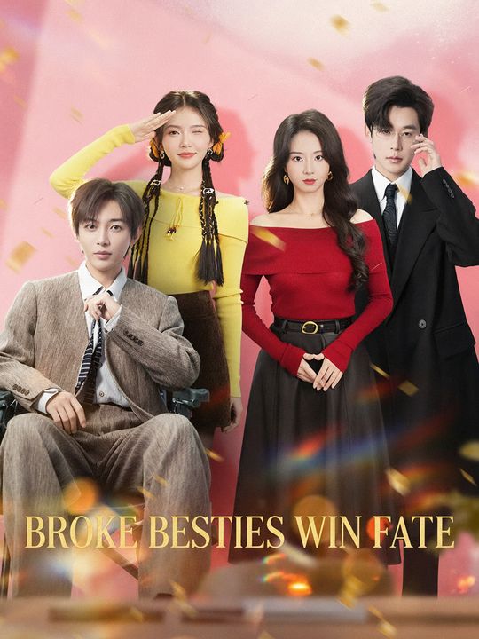 Broke Besties Win Fate