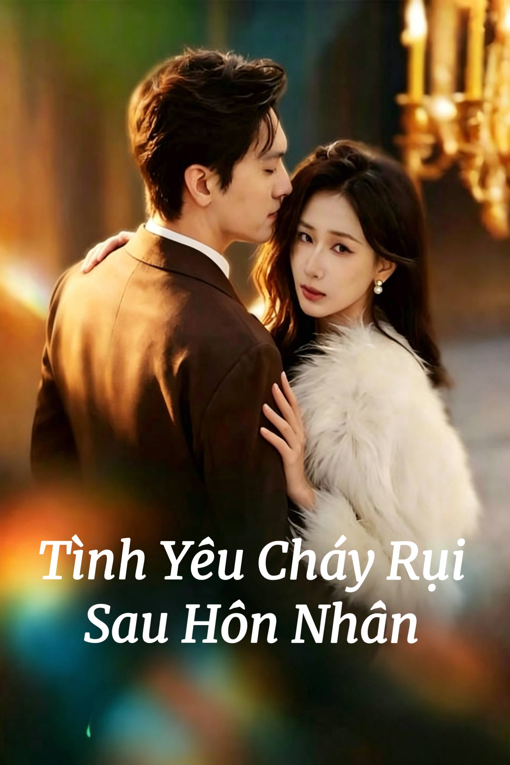 Tình Yêu Cháy Rụi Sau Hôn Nhân