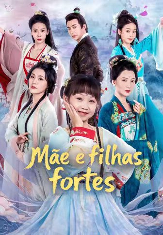 Mãe e filhas fortes