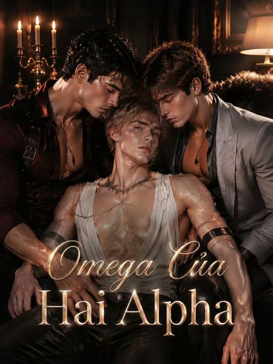 Omega Của Hai Alpha
