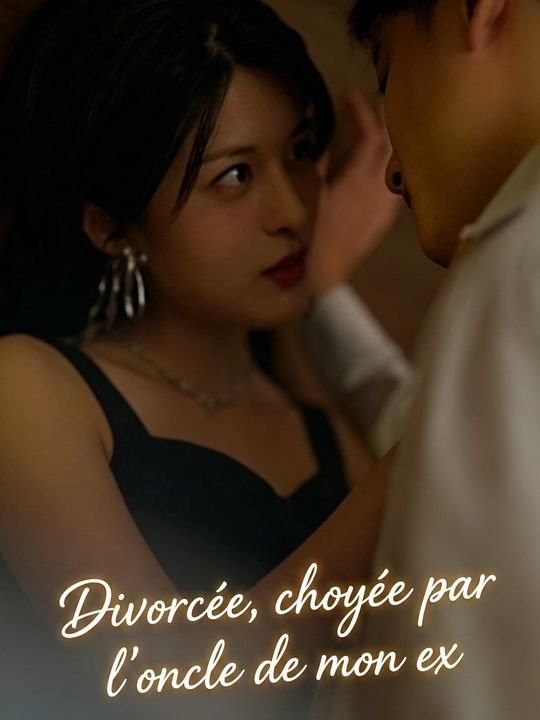 Divorcée, choyée par l'oncle de mon ex