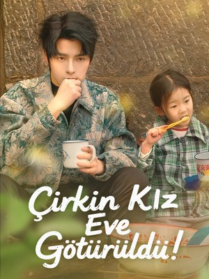 Çirkin Kız Eve Götürüldü!