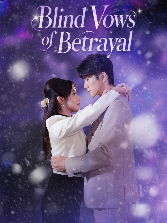 Blind Vows of Betrayal