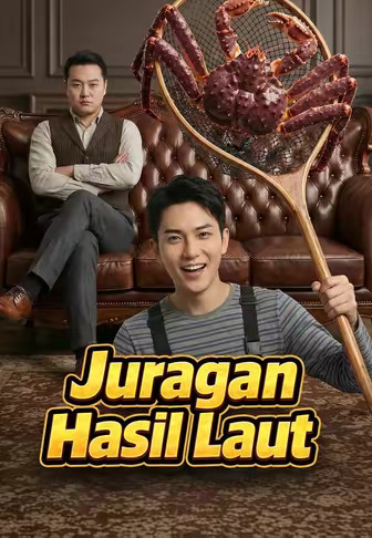 (Dub)Juragan Hasil Laut