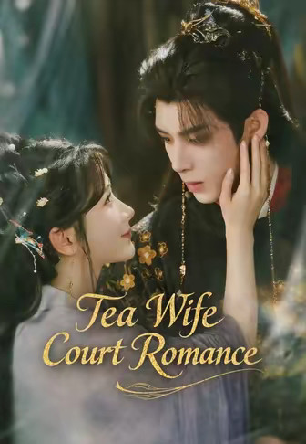 Tea Wife Court Romance