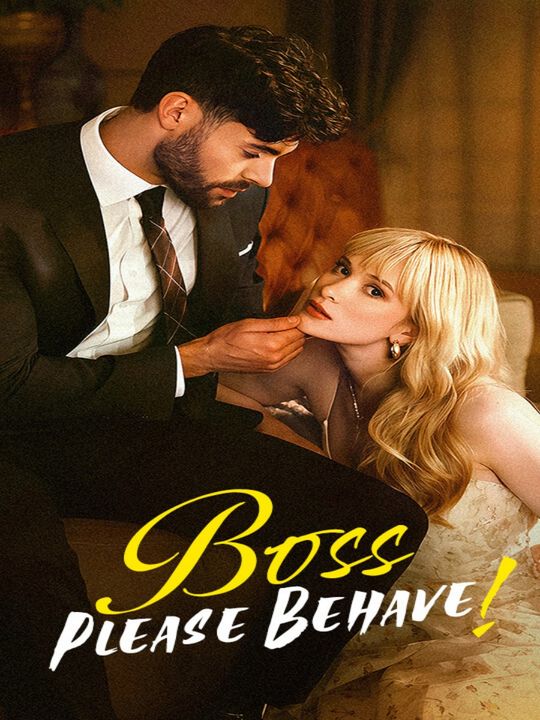Boss Please Behave