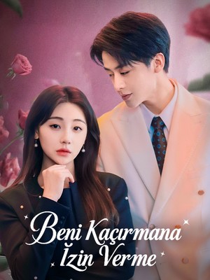 Beni Kaçırmana İzin Verme