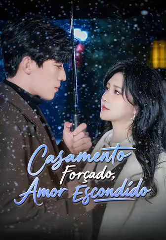 Casamento Forçado, Amor Escondido(Dublado)