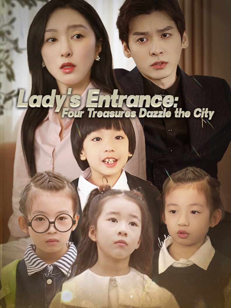 Lady's Entrance:Four Treasures Dazzle the City