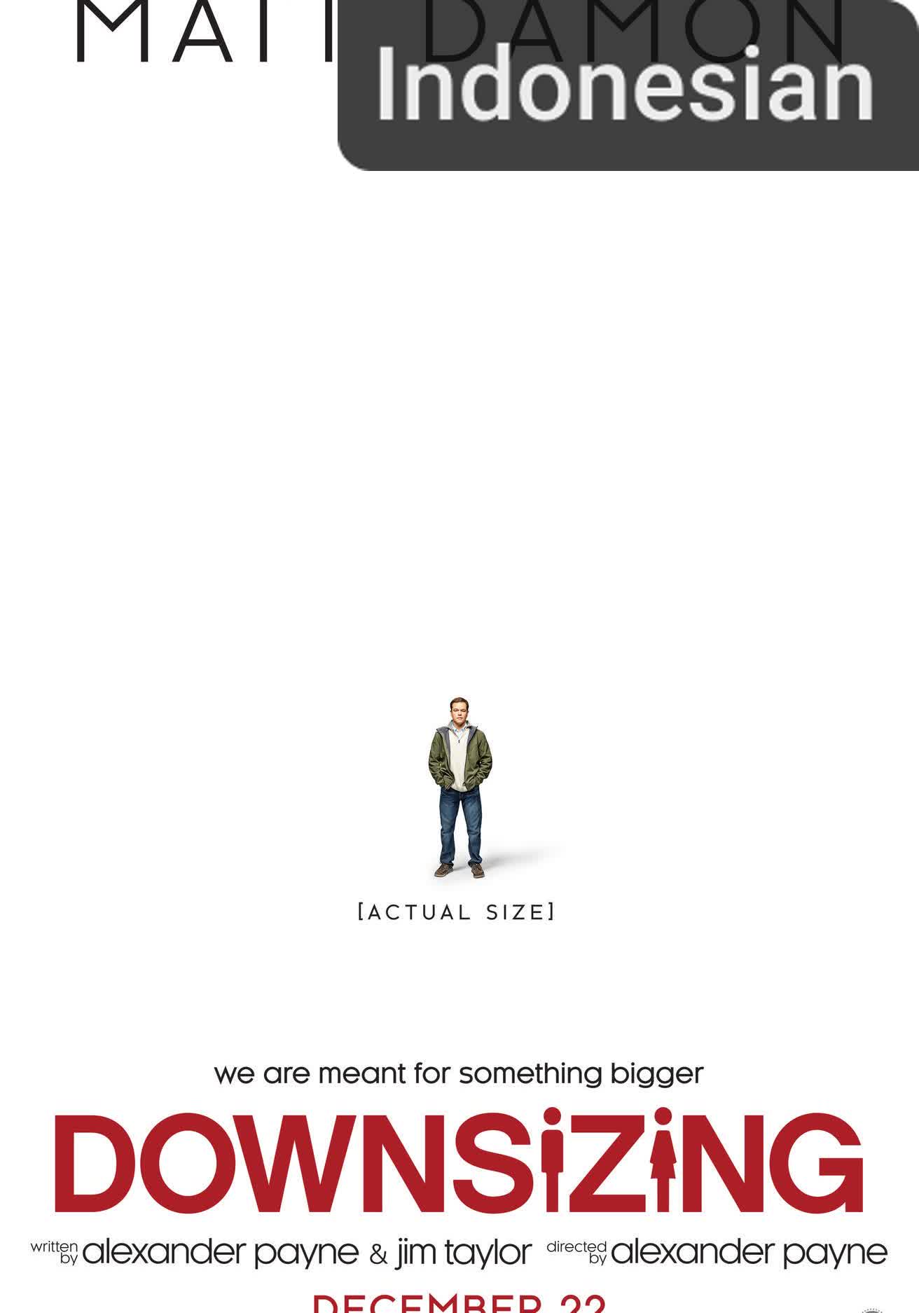 Downsizing [Indonesian] (2017)