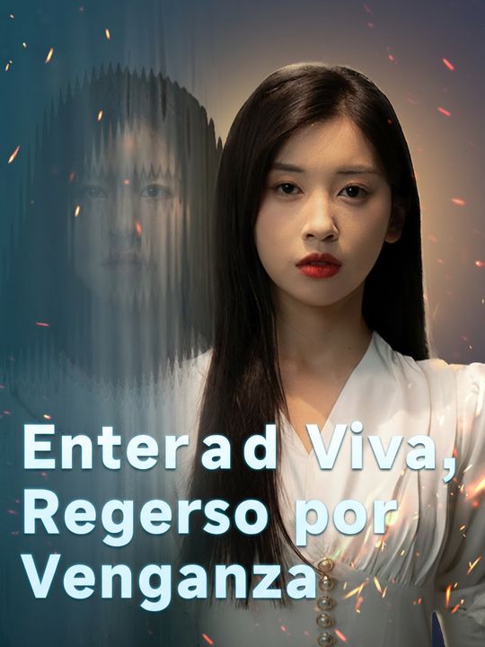 Enterrada Viva, Regreso por Venganza