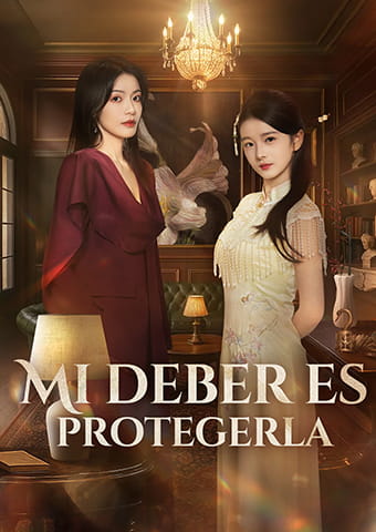 Mi deber es protegerla