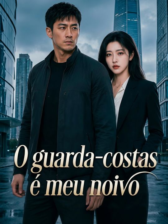 O guarda-costas é meu noivo